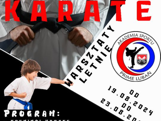 Akademia Sportu Prime Lubań zaprasza na Letnie Warsztaty Karate vol. 2