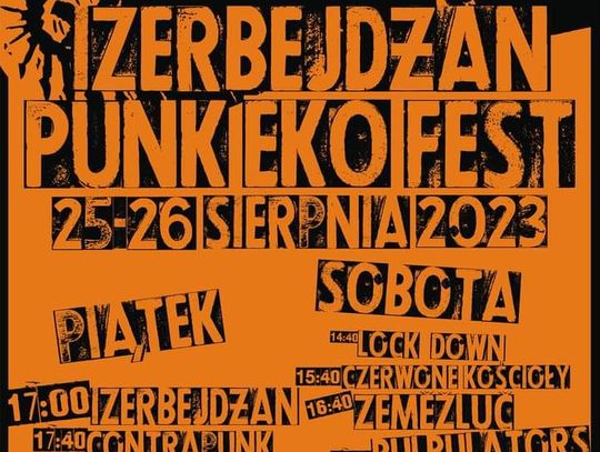 Izerbejdżan Punk Eko Fest. 17 kapel w tym Dezerter, Włochaty, Analogs i Alians