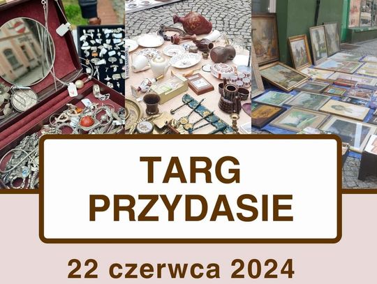 Już w najbliższą sobotę zapraszamy na pchli Targ Przydasie