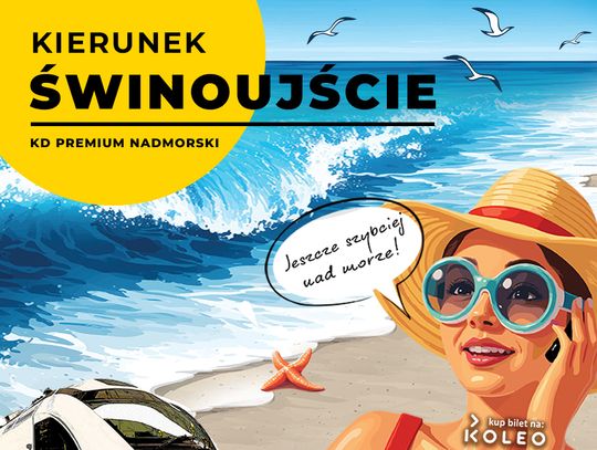 KD Premium Nadmorski, jeszcze szybciej nad morze
