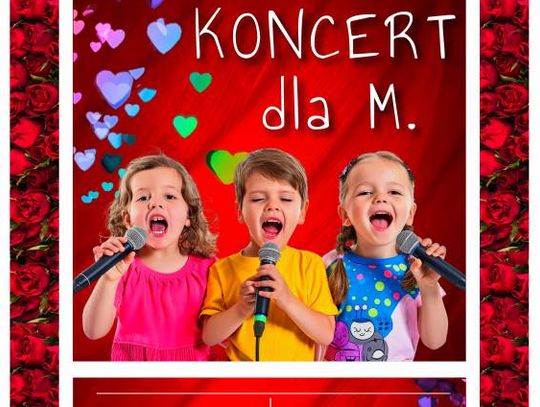 "Koncert dla M." w wykonaniu Małej Estrady