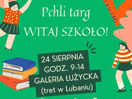 Lubań. Pchli targ - Witaj szkoło!