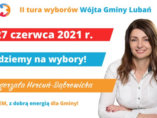 Małgorzata Hercuń - Dąbrowicka - W niedzielę wybierzmy dobrą przyszłość dla gminy