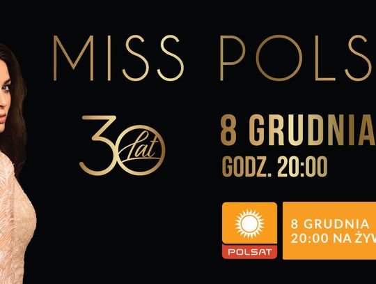 Miss Polski 2019 z udziałem 4 najpiękniejszych Dolnoślązaczek!