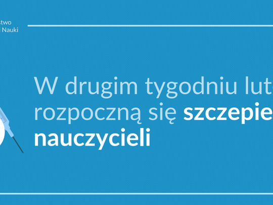 Od dziś nauczyciele mogą zgłaszać się na szczepienia 