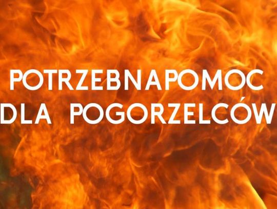 Potrzebna pomoc dla pogorzelców