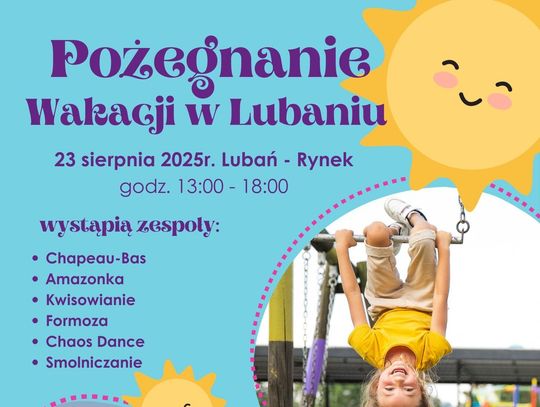 Pożegnanie Wakacji w Lubaniu. Zaproszenie na rodzinne święto!