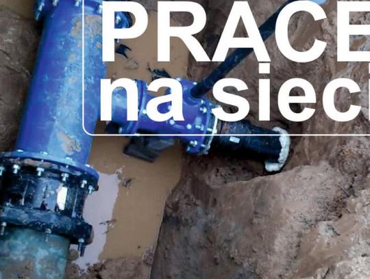 Prace na sieci wodociągowej