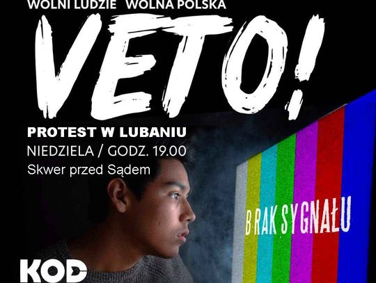 Protest w Lubaniu. Veto! Wolne media, wolni ludzie, wolna Polska!