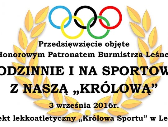 Rodzinnie i na sportowo z naszą &quot;królową&quot;