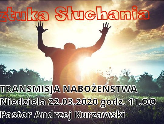 "Sztuka Słuchania" Transmisja nabożeństwa ?
