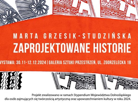 Wernisaż Marty Grzesik-Studzińskiej. ,,Zaprojektowane historie”