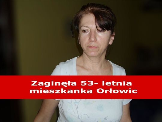 Zaginęła 53- latka. Pomóż ją odnaleźć