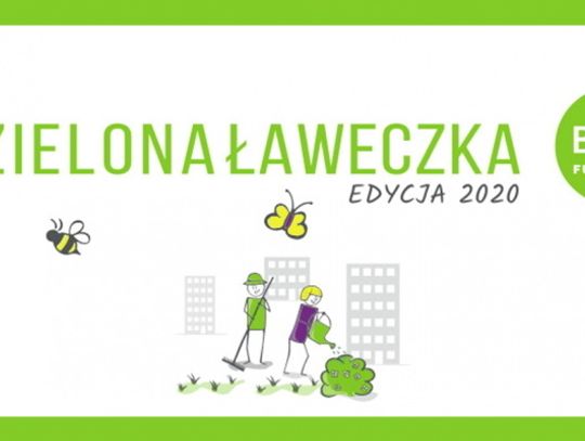 "Zielona Ławeczka” - nabór wniosków przedłużony