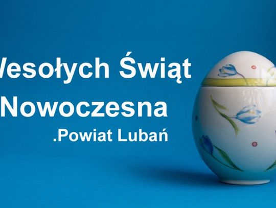 Życzenia Wielkanocne .Nowoczesna Powiat Lubań