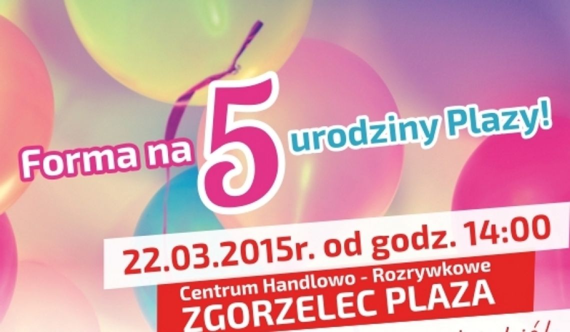 Czy wiecie, że Centrum Handlowo-Rozrywkowe Zgorzelec Plaza jest z nami już 5 lat?