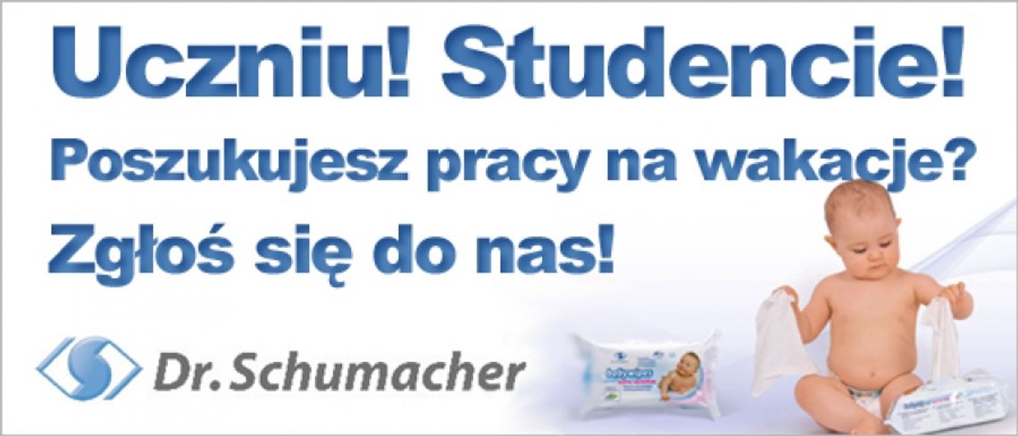 Dr. Schumacher - praca na wakacje!