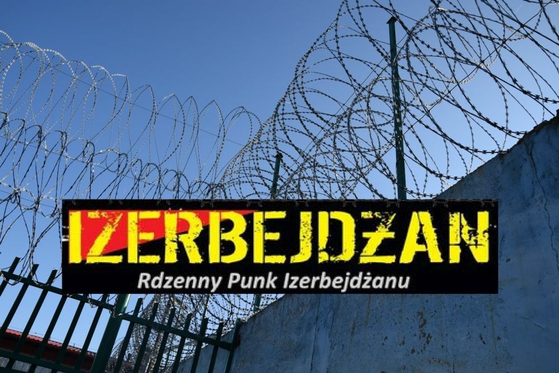 Izerbejdżan „trafił do więzienia”