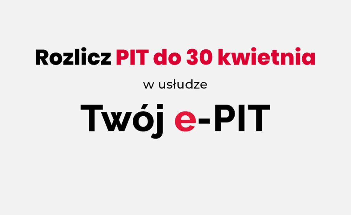 Jutro ostatni dzień na złożenie PIT