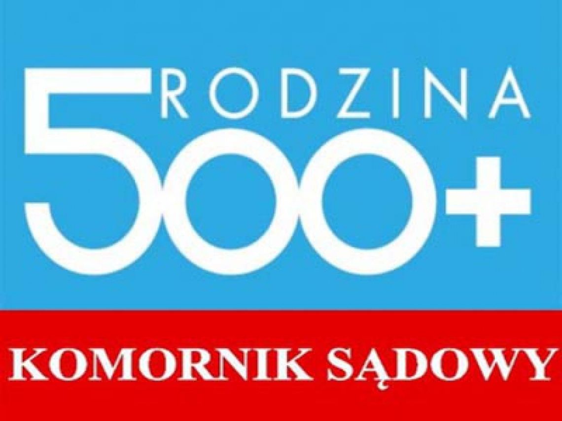 Komornicy nie będą mieli już dostępu do świadczeń 500+