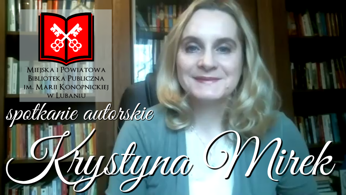 Krystyna Mirek - spotkanie autorskie online