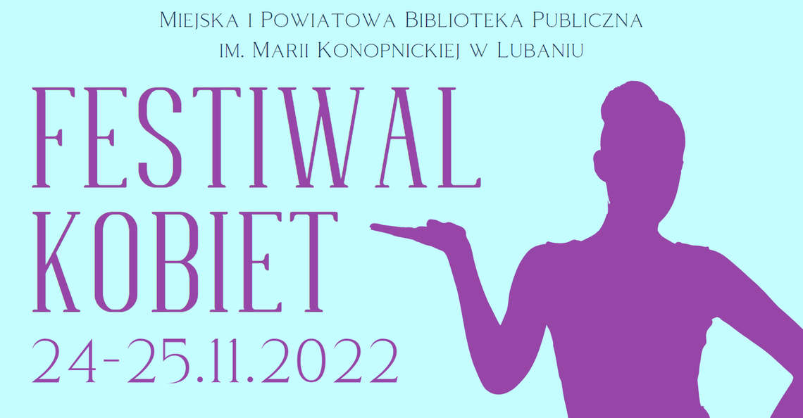 Lubań. W czwartek i piątek biblioteka zaprasza na Festiwal Kobiet