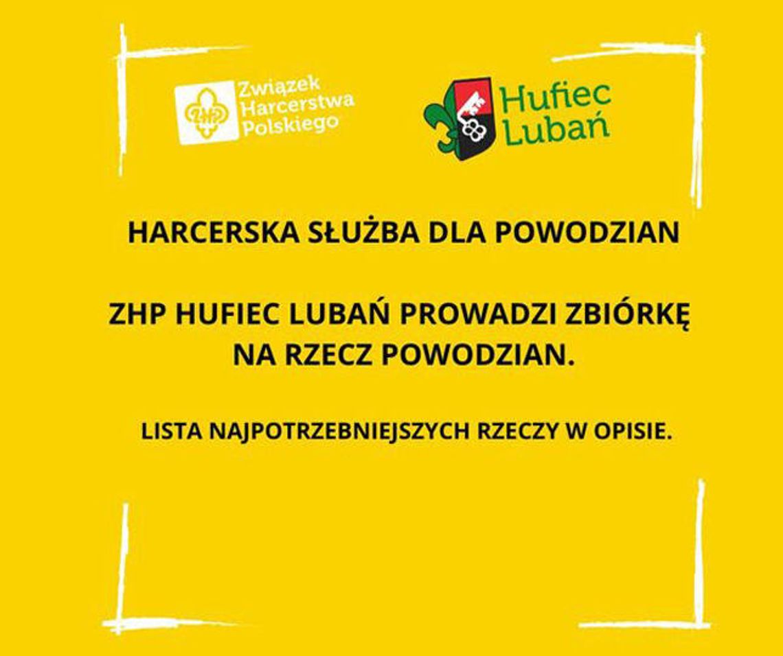 "Nieść chętną pomoc". ZHP Hufiec Lubań prowadzi zbiórkę dla powodzian