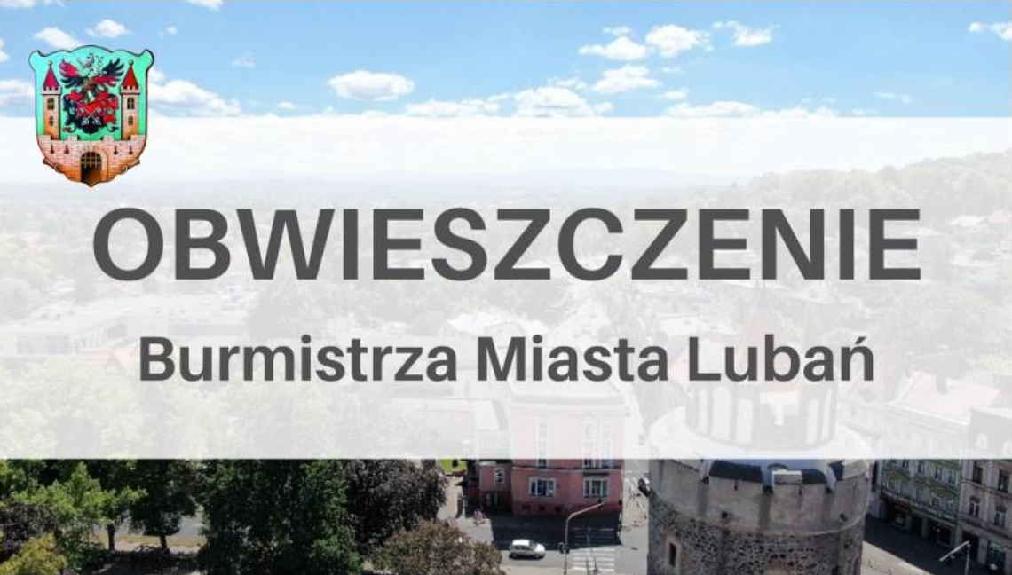 Obwieszczenie Burmistrza Miasta Lubań