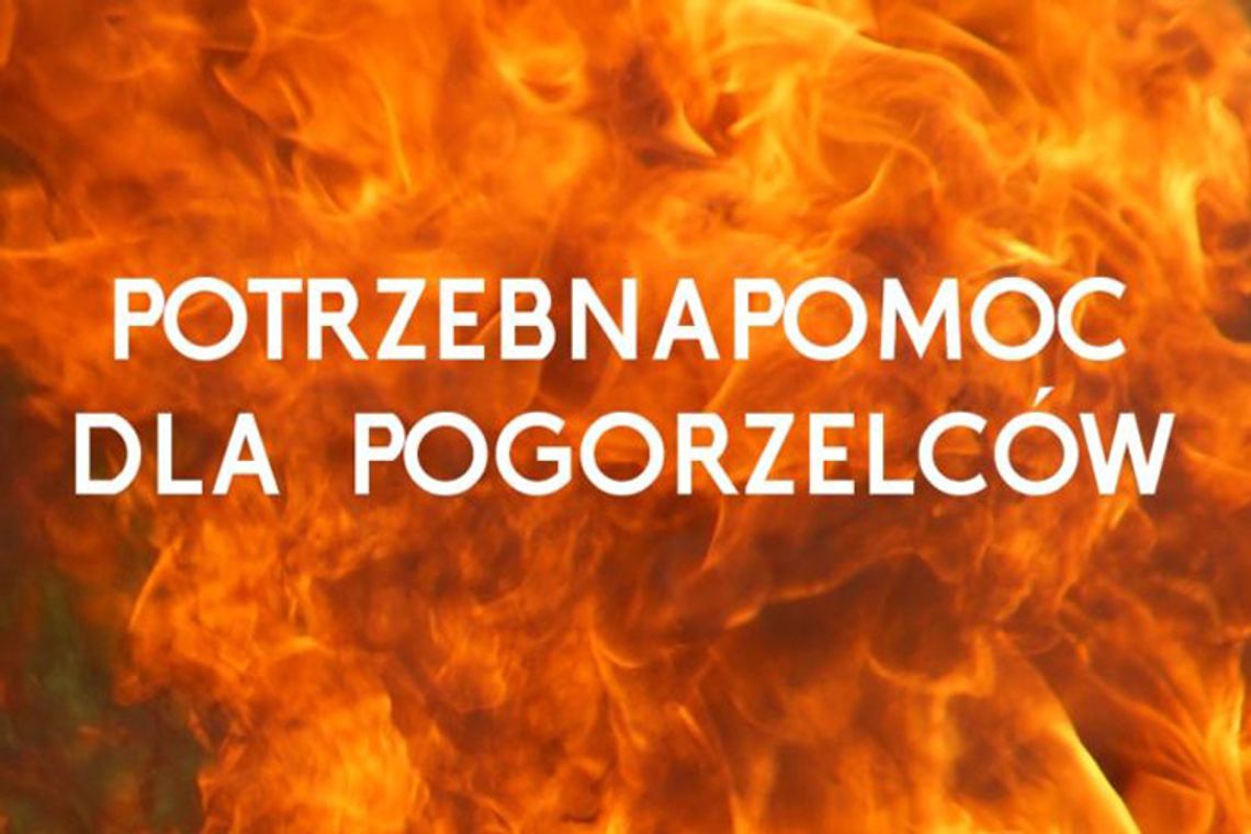 Potrzebna pomoc dla pogorzelców