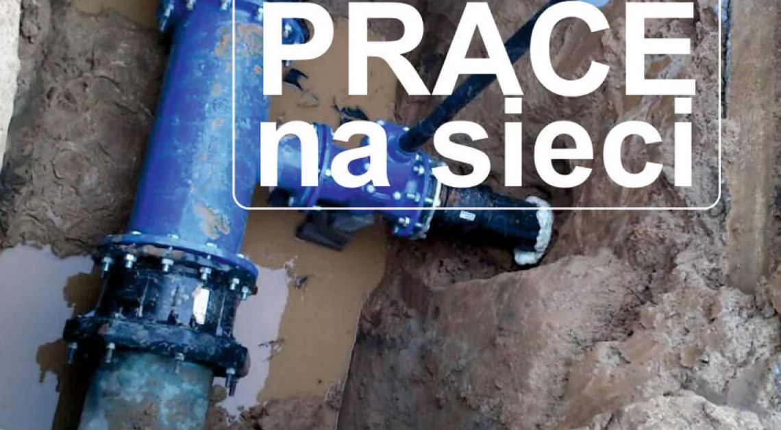 Prace na sieci wodociągowej