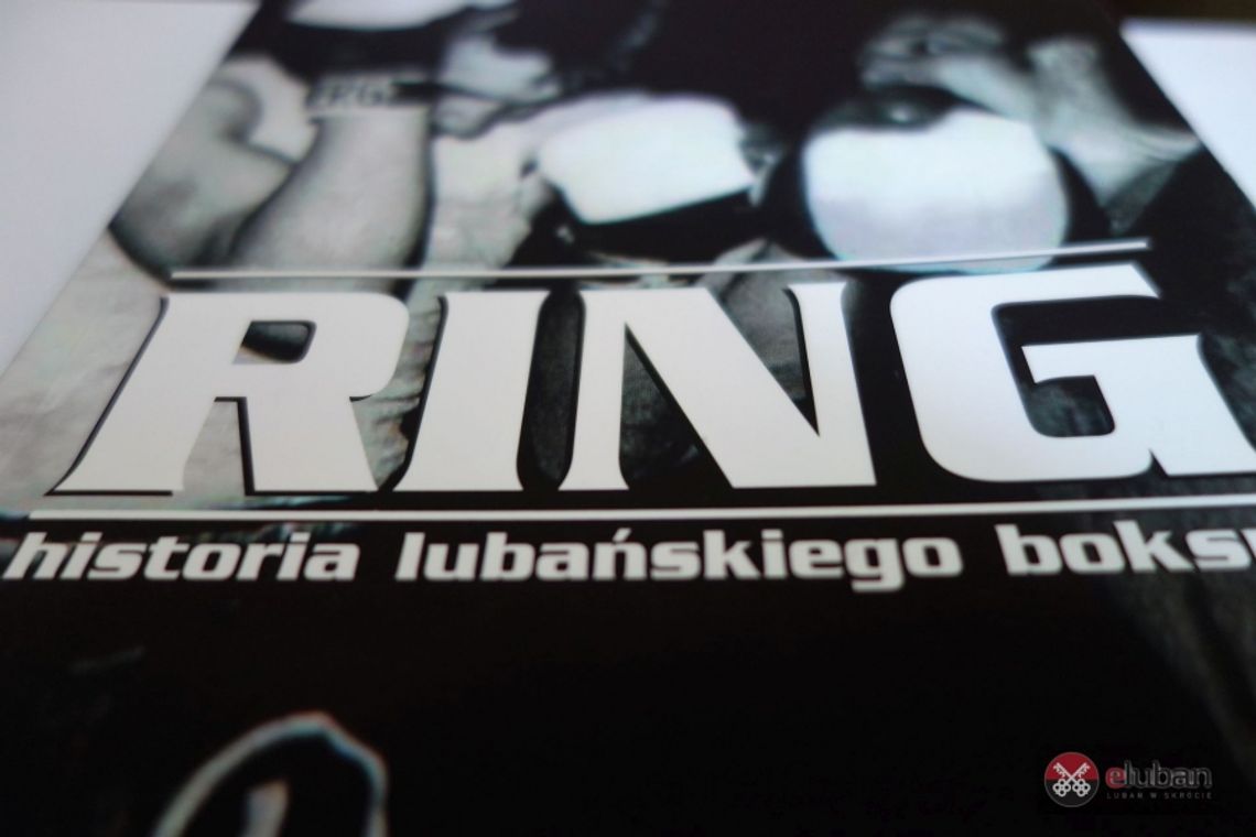 RING historia lubańskiego boksu RING historia lubańskiego boksu