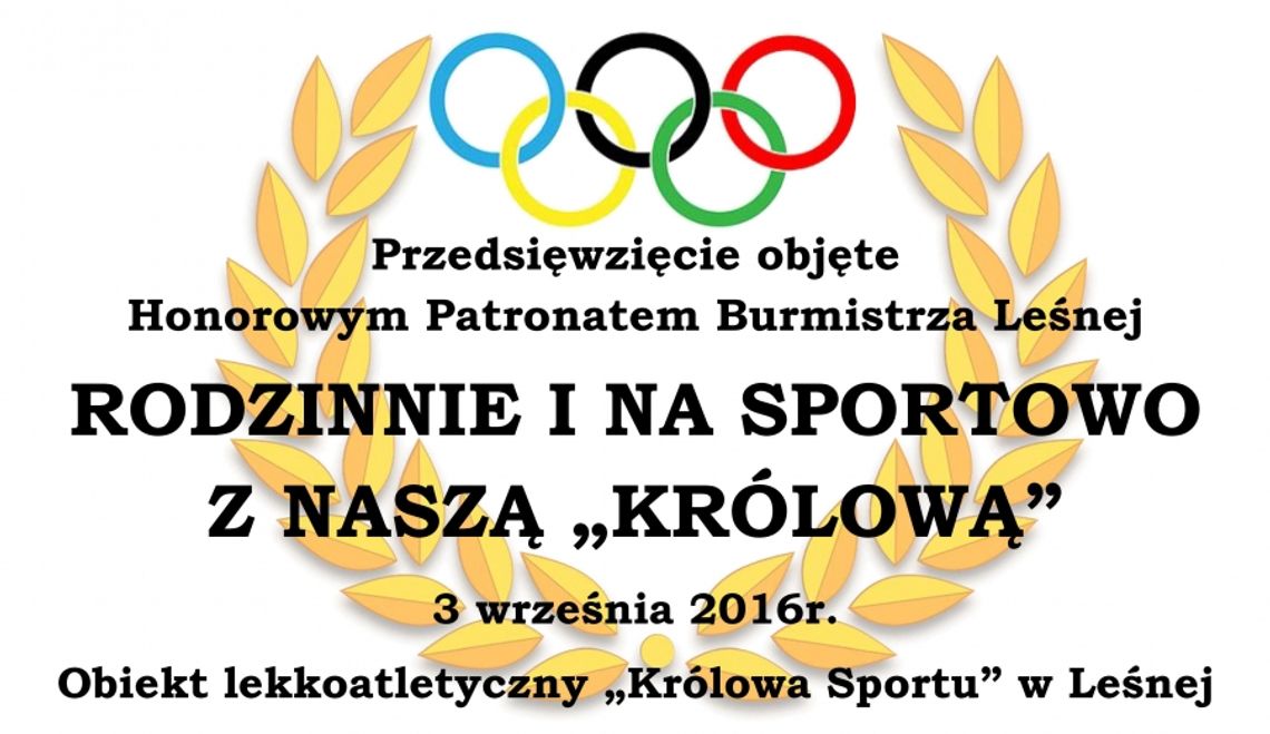 Rodzinnie i na sportowo z naszą &quot;królową&quot;