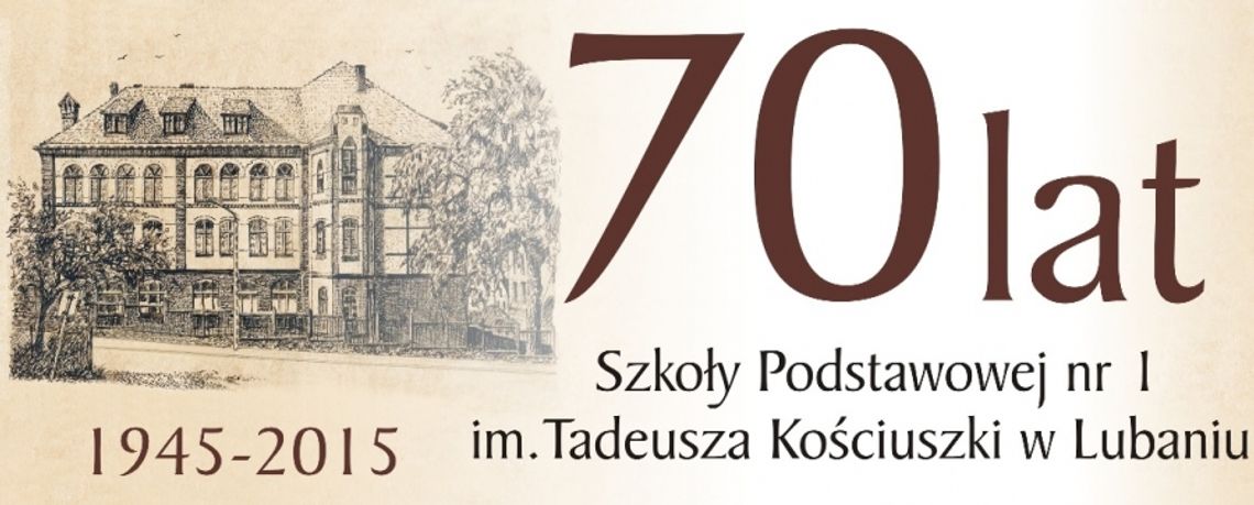 Szkoła Podstawowa nr 1 obchodzi 70-lecie.