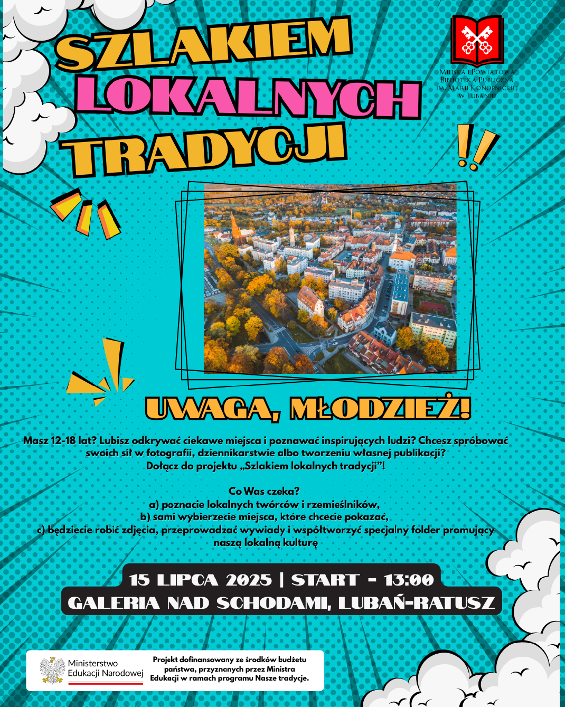 Szlakiem lokalnych tradycji - dla młodzieży!