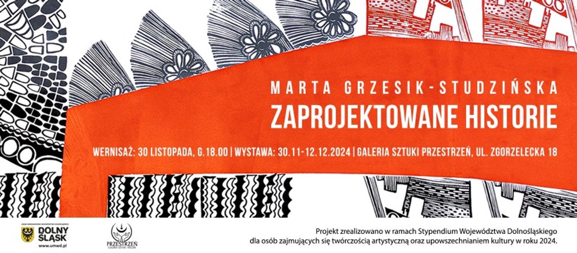 Wernisaż Marty Grzesik-Studzińskiej. ,,Zaprojektowane historie”