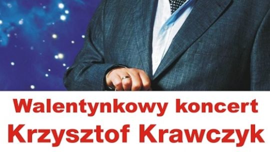 Walentynkowy koncert Krzysztofa Krawczyka w MDK