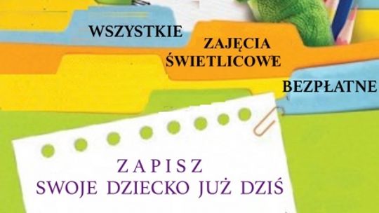 Zapisy do świetlicy!!!