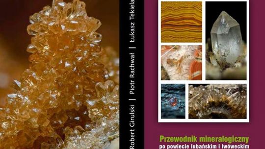 &quot;Przewodnik mineralogiczny po powiecie lubańskim i lwóweckim&quot;