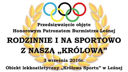 Rodzinnie i na sportowo z naszą &quot;królową&quot;