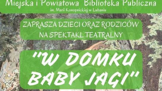 Spektakl teatralny &quot;W domku Baby Jagi&quot;